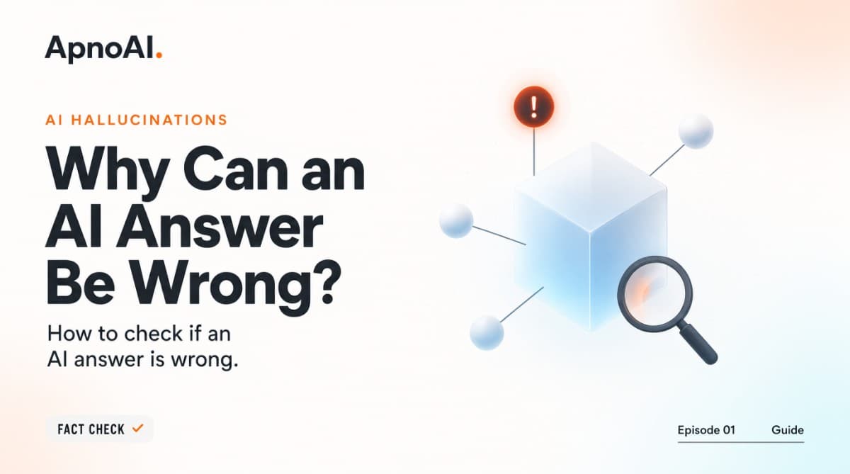 how to check if an AI answer is wrong, Why Can an AI Answer Be Wrong?